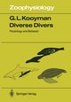 Diverse Divers, Kooyman Gerald L.