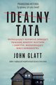 Idealny tata, Glatt John