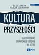 Kultura przyszoci, Smith Scott, Cox-Smith Susan