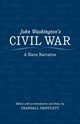 John Washington's Civil War, Washington John
