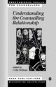 Understanding the Counselling Relationship, 