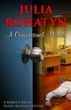 A Conventional Murder, Rohatyn Julia