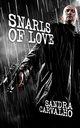 Snarls of Love, Carvalho Sandra