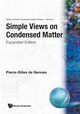 SIMPLE VIEWS ON CONDENSED MATTER    (V8), PIERRE-GILLES DE GENNES