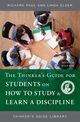 The Thinker's Guide for Students on How to Study & Learn a Discipline, Second Edition, Paul Richard