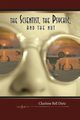 The Scientist, the Psychic, and the Nut, Dietz Charlene Bell