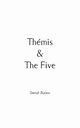 Thmis & The Five, Baines Imrah
