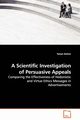 A Scientific Investigation of Persuasive Appeals - Comparing the Effectiveness of Hedonistic and Virtue Ethics Messages in Advertisements, Delton Yohan