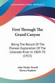First Through The Grand Canyon, Powell John Wesley