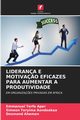 LIDERANA E MOTIVA?O EFICAZES PARA AUMENTAR A PRODUTIVIDADE, Aper Emmanuel Terfa