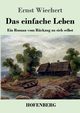 Das einfache Leben, Wiechert Ernst