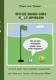 Witze rund ums Golf spielen, Taane Theo von