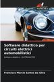Software didattico per circuiti elettrici automobilistici, Da Silva Francisco Mrcio Santos