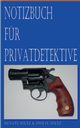 Notizbuch fr Privatdetektive, Sltz Renate