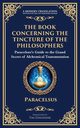 The Book Concerning the Tincture of the Philosophers, Paracelsus
