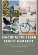 Nachhaltig leben leicht gemacht, G. Costa Marcio