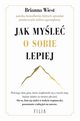 Jak myle o sobie lepiej, Wiest Brianna