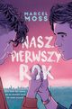Nasz pierwszy rok, Moss Marcel