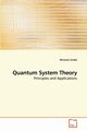 Quantum System Theory, Svtek Miroslav