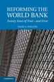 Reforming the World Bank, Phillips David A.