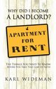 Why Did I Become a Landlord?, Wideman Karl