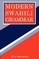 Modern Swahili Grammar, Mohammed M. A.