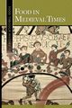 Food in Medieval Times, Adamson Melitta Weiss