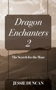 Dragon Enchanters 2, Duncan Jessie