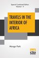 Travels In The Interior Of Africa (Complete), Park Mungo