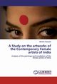 A Study on the artworks of the Contemporary Female artists of India, Dasgupta Mandira