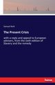 The Present Crisis, Nott Samuel