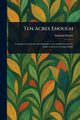 Ten Acres Enough, Morris Edmund