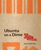 Ubuntu on a Dime, Kelly James Floyd