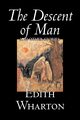 The Descent of Man and Other Stories by Edith Wharton, Fiction, Fantasy, Horror, Short Stories, Wharton Edith