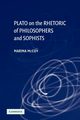 Plato on the Rhetoric of Philosophers and Sophists, McCoy Marina