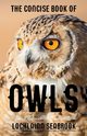 The Concise Book of Owls, Seabrook Lochlainn