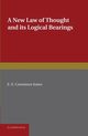 A New Law of Thought and Its Logical Bearings, Jones E. E. Constance