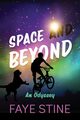 Space And Beyond, Stine Faye