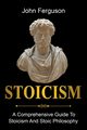 Stoicism, Ferguson John