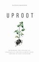 Uproot, Madison Nathan