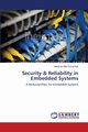 Security & Reliability in Embedded Systems, zcanhan Mehmet Hilal