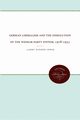 German Liberalism and the Dissolution of the Weimar Party System, 1918-1933, Jones Larry Eugene