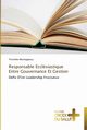 Responsable ecclsiastique entre gouvernance et gestion, MUSHAGALUSA-T