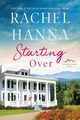 Starting Over, Hanna Rachel