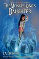 The Monkey King's Daughter - Book 2, Debonis Todd A.