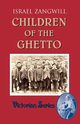 Children of the Ghetto, Zangwill Israel