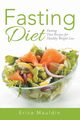 Fasting Diet, Mauldin Erica