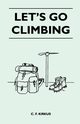 Let's Go Climbing, Kirkus C. F.
