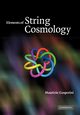 Elements of String Cosmology, Gasperini Maurizio