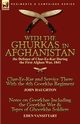 With the Ghurkas in Afghanistan, Haughton John